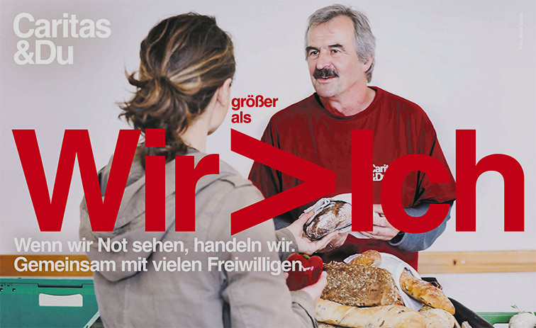 Wir ist größer als ich, Caritascampagne / Caritas