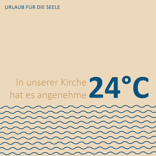 Urlaub für die Seele -  so kühl ist es bei uns: 24°