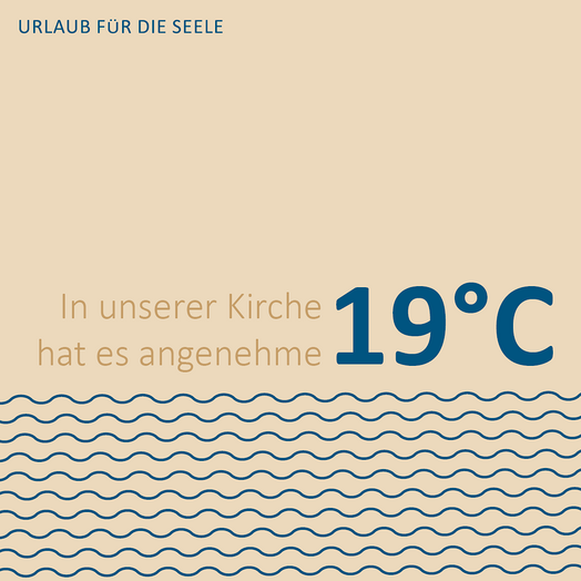 Urlaub für die Seele -  so kühl ist es bei uns: 19°