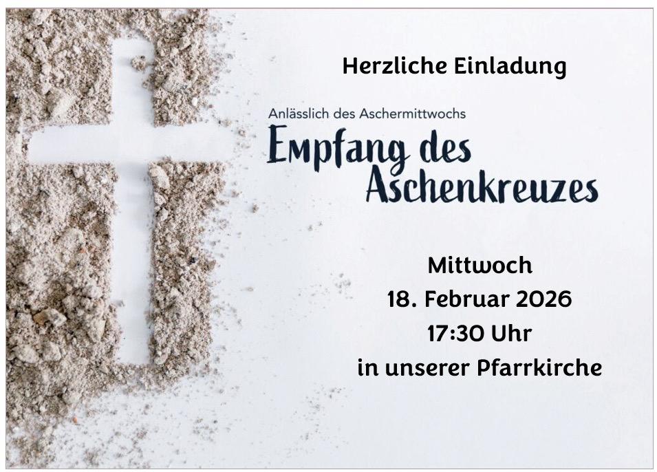 Einladung Empfang des Aschenkreuzes / Helma Wachter PGR Pfarre Neuaigen